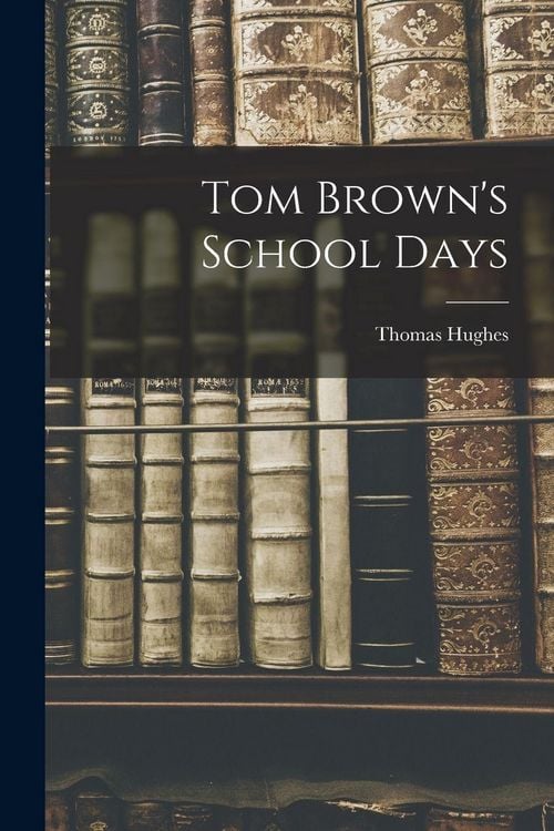 Produktbild: Tom Brown's School Days
