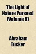Produktbild: The Light of Nature Pursued (Volume 9)