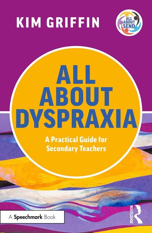 Produktbild: All About Dyspraxia: A Practical Guide for Secondary Teachers