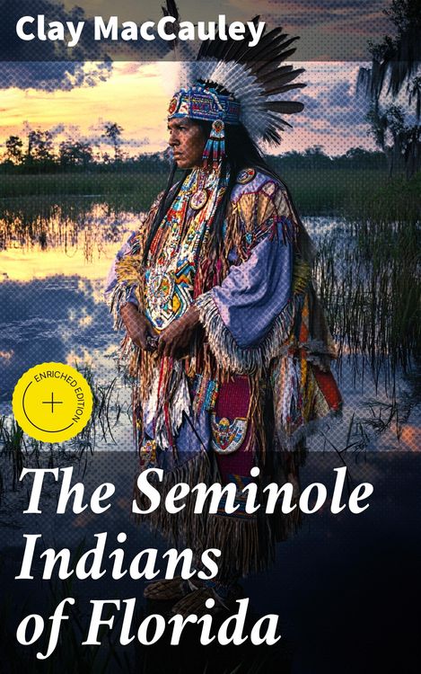 Produktbild: The Seminole Indians of Florida