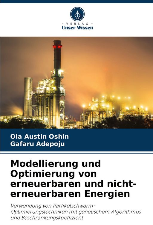 Produktbild: Modellierung und Optimierung von erneuerbaren und nicht-erneuerbaren Energien