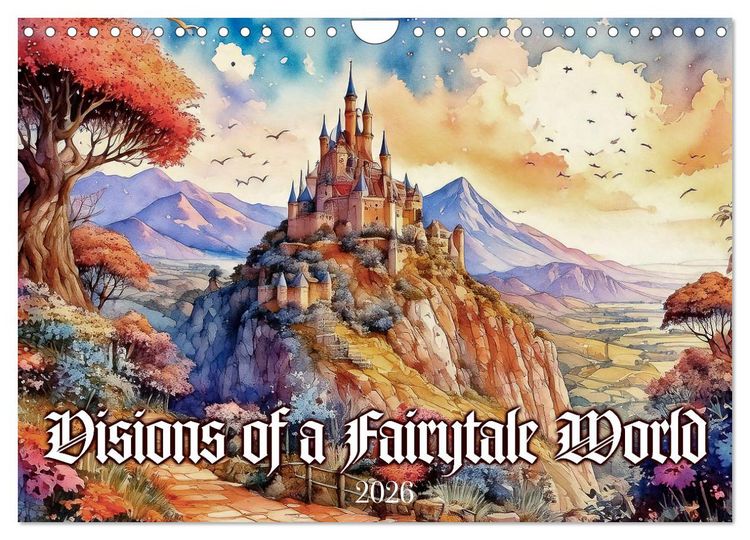 Produktbild: Visions of a Fairytale World (Wall Calendar 2026 DIN A4 landscape), CALVENDO 12 Month Wall Calendar