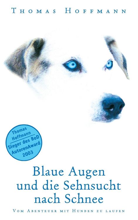 Produktbild: Blaue Augen und die Sehnsucht nach Schnee