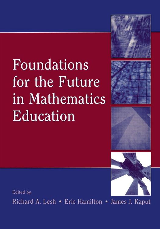 Produktbild: Foundations for the Future in Mathematics Education