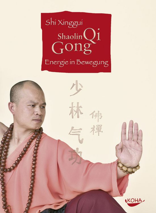Produktbild: Shaolin Qi Gong. Energie in Bewegung (Gebundene Ausgabe)