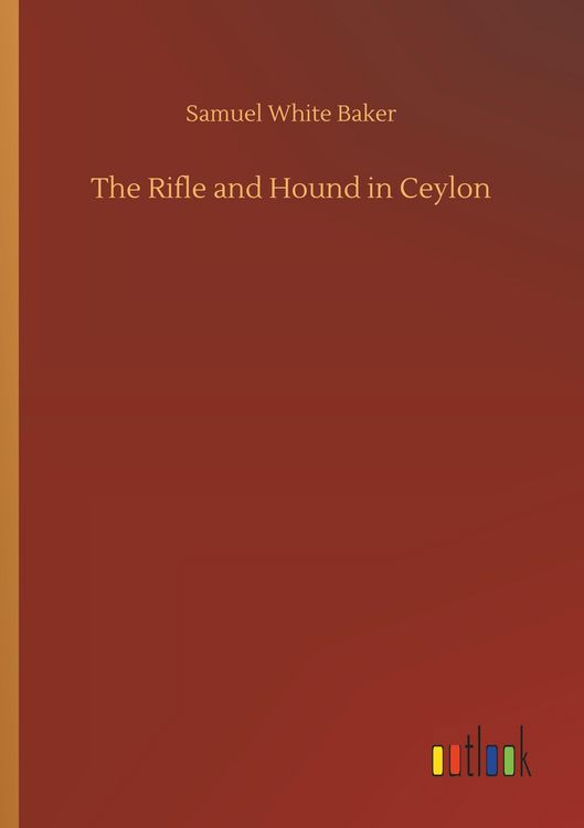 Produktbild: The Rifle and Hound in Ceylon