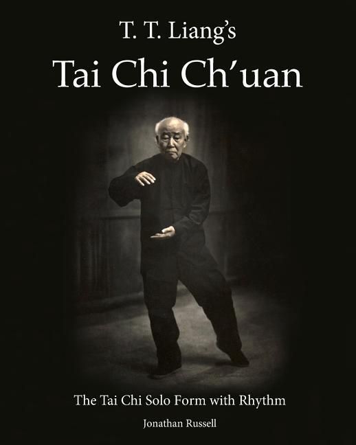 Produktbild: T. T. Liang's Tai Chi Chuan: The Tai Chi Solo Form with Rhythm