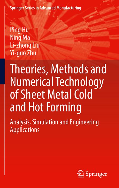 Produktbild: Theories, Methods and Numerical Technology of Sheet Metal Cold and Hot Forming