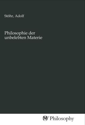 Produktbild: Philosophie der unbelebten Materie