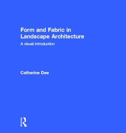 Produktbild: Form and Fabric in Landscape Architecture