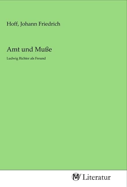 Produktbild: Amt und Mu&szlig;e