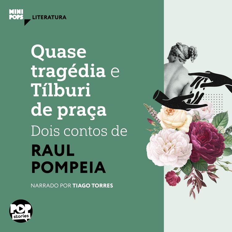 Produktbild: Quase trag&eacute;dia e T&iacute;lburi de pra&ccedil;a: Dois contos de Raul Pompeia