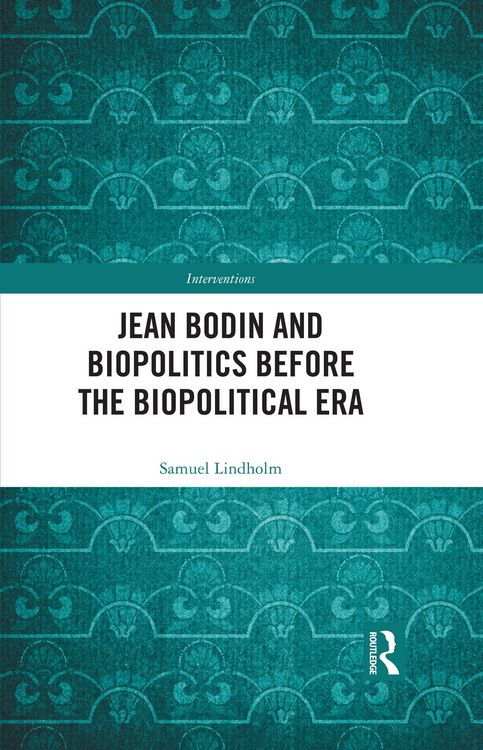 Produktbild: Jean Bodin and Biopolitics Before the Biopolitical Era
