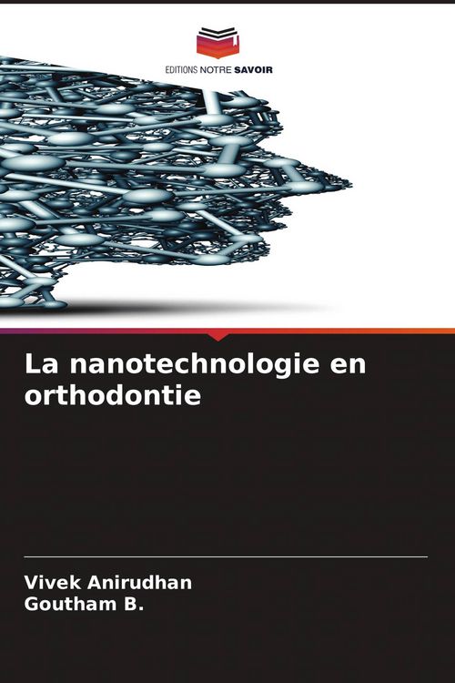 Produktbild: La nanotechnologie en orthodontie