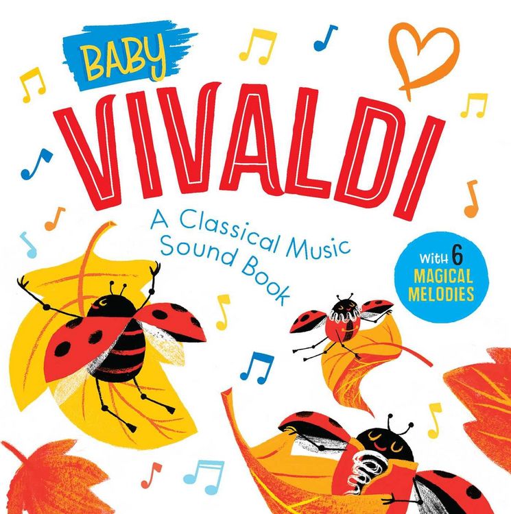 Produktbild: Baby Vivaldi: A Classical Music Sound Book (with 6 Magical Melodies)