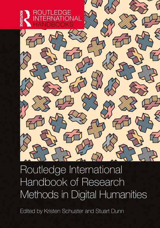Produktbild: Routledge International Handbook of Research Methods in Digital Humanities
