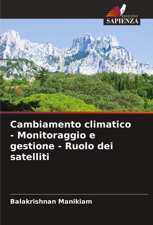 Produktbild: Cambiamento climatico - Monitoraggio e gestione - Ruolo dei satelliti