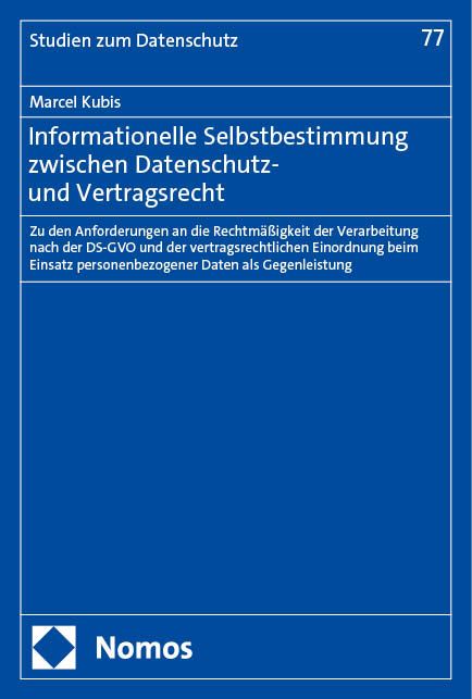 Produktbild: Informationelle Selbstbestimmung zwischen Datenschutz- und Vertragsrecht