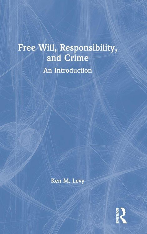 Produktbild: Free Will, Responsibility, and Crime