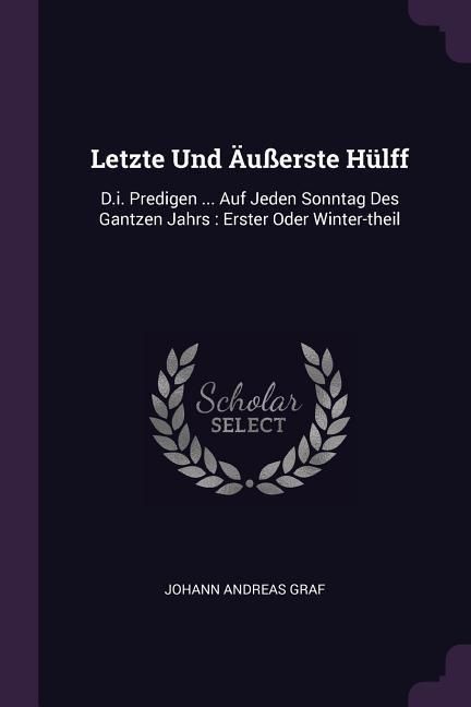 Produktbild: Letzte Und &Auml;u&szlig;erste H&uuml;lff