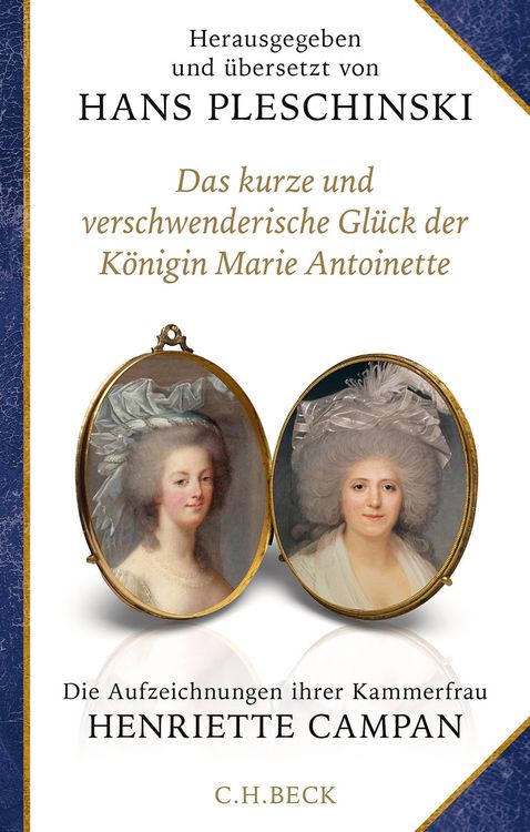 Produktbild: Das kurze und verschwenderische Gl&uuml;ck der K&ouml;nigin Marie Antoinette