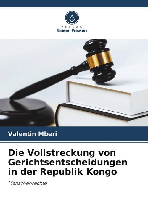 Produktbild: Die Vollstreckung von Gerichtsentscheidungen in der Republik Kongo