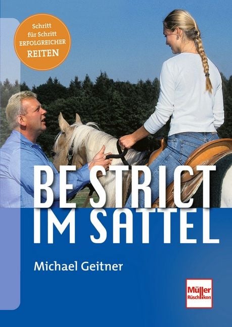 Produktbild: Be strict - im Sattel