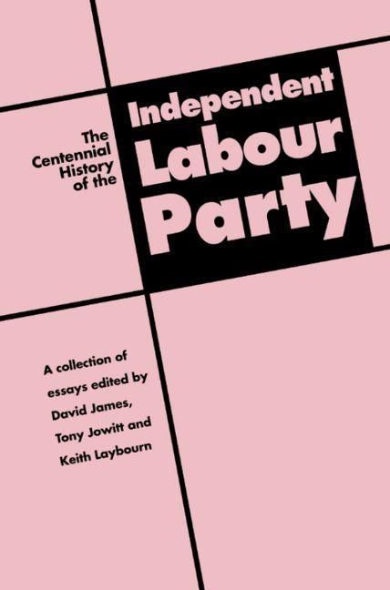 Produktbild: Centennial History of the Independent Labour Party