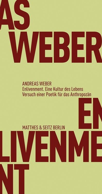 Bild vom Artikel Enlivenment. Eine Kultur des Lebens vom Autor Andreas Weber