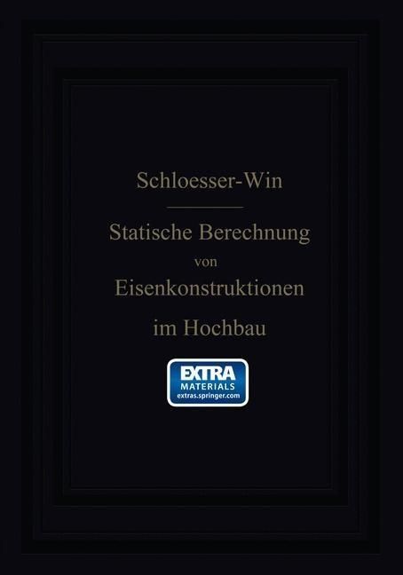 Produktbild: Anleitung zur statischen Berechnung von Eisenkonstruktionen im Hochbau