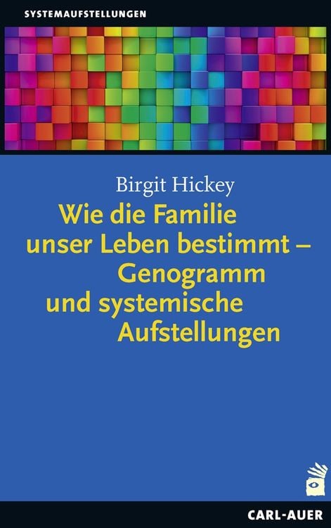 Produktbild: Wie die Familie unser Leben bestimmt – Genogramm und systemische Aufstellungen