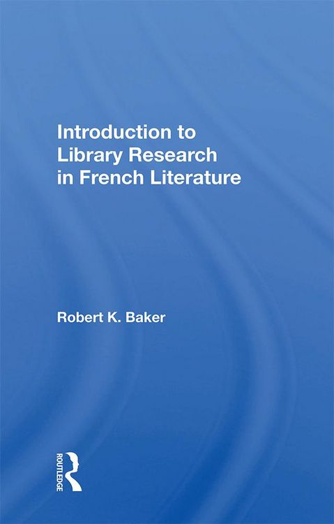 Produktbild: Introduction to Library Research in French Literature