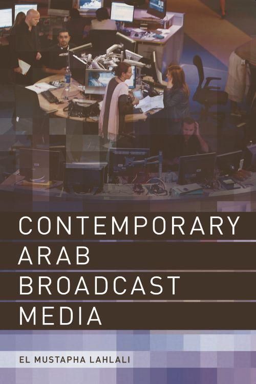 Produktbild: Contemporary Arab Broadcast Media