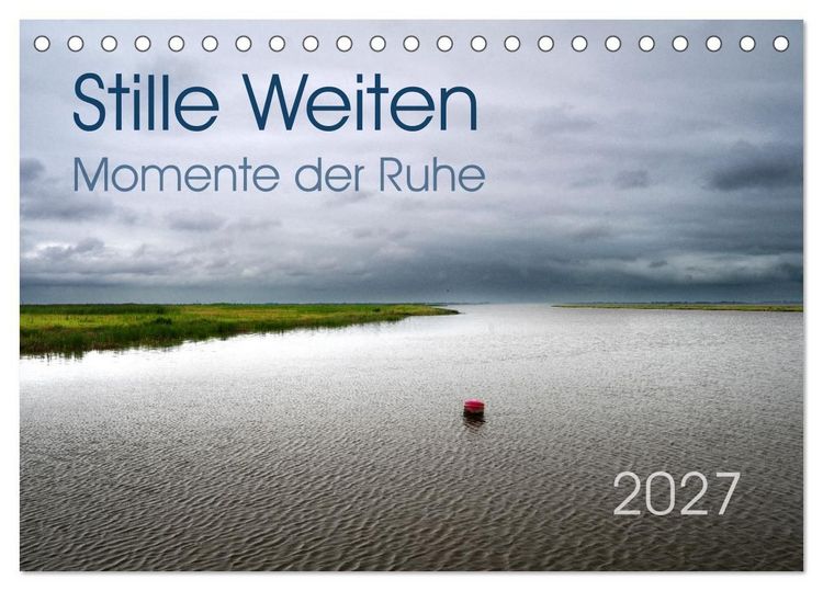 Produktbild: Stille Weiten (Tischkalender 2027 DIN A5 quer), CALVENDO Monatskalender