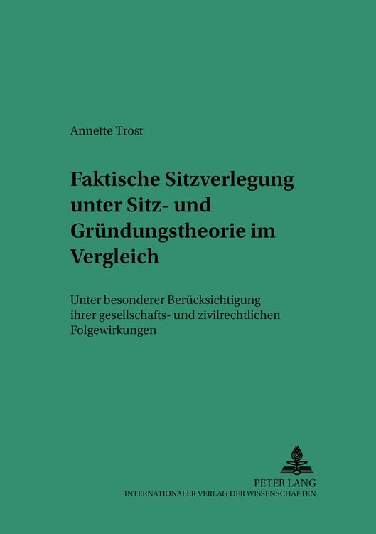 Produktbild: Faktische Sitzverlegung unter Sitz- und Gr&uuml;ndungstheorie im Vergleich