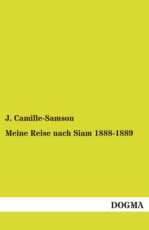 Produktbild: Meine Reise nach Siam 1888-1889