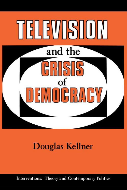 Produktbild: Television And The Crisis Of Democracy