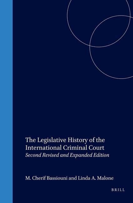 Produktbild: The Legislative History of the International Criminal Court: Introduction, Analysis, and Integrated Text (3 Vols)