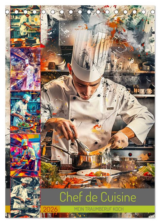 Produktbild: Chef de Cuisine - Mein Traumberuf Koch (Tischkalender 2026 DIN A5 hoch), CALVENDO Monatskalender