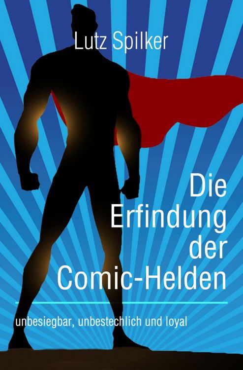 Produktbild: Die Erfindung der Comic-Helden