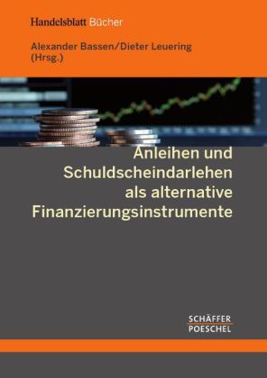 Produktbild: Anleihen und Schuldscheindarlehen als alternative Finanzierungsinstrumente