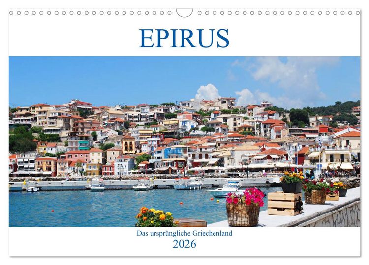 Produktbild: Epirus - Das urspr&uuml;ngliche Griechenland (Wandkalender 2026 DIN A3 quer), CALVENDO Monatskalender