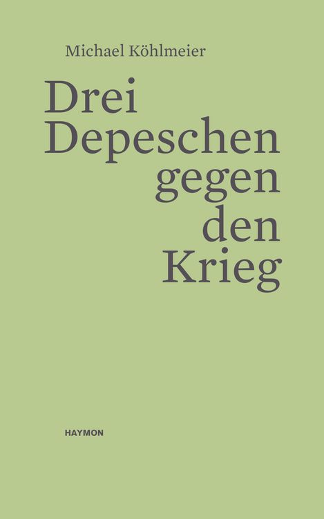 Produktbild: Drei Depeschen gegen den Krieg