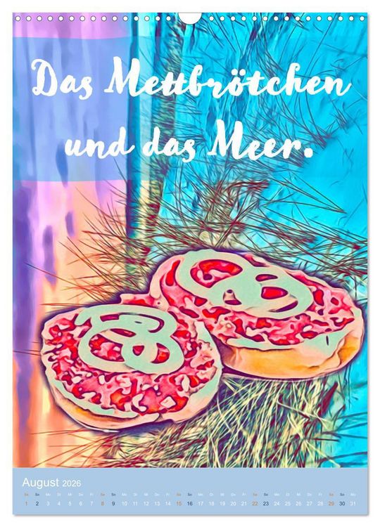 Produktbild: Mettbr&ouml;tchen Tr&auml;ume - Mettkalender (Wandkalender 2026 DIN A3 hoch), CALVENDO Monatskalender