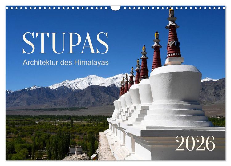 Produktbild: Stupas &ndash; Architektur des Himalayas (Wandkalender 2026 DIN A3 quer), CALVENDO Monatskalender