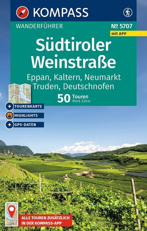 Produktbild: KOMPASS Wanderf&uuml;hrer S&uuml;dtiroler Weinstra&szlig;e, 50 Touren mit Extra-Tourenkarte
