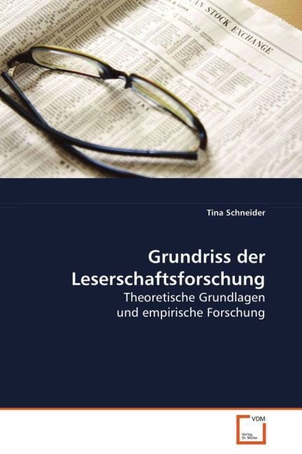 Produktbild: Schneider Tina: Grundriss der Leserschaftsforschung