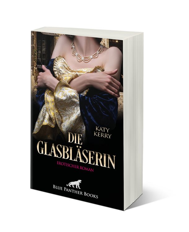 Produktbild: Die Glasbl&auml;serin | Erotischer Roman