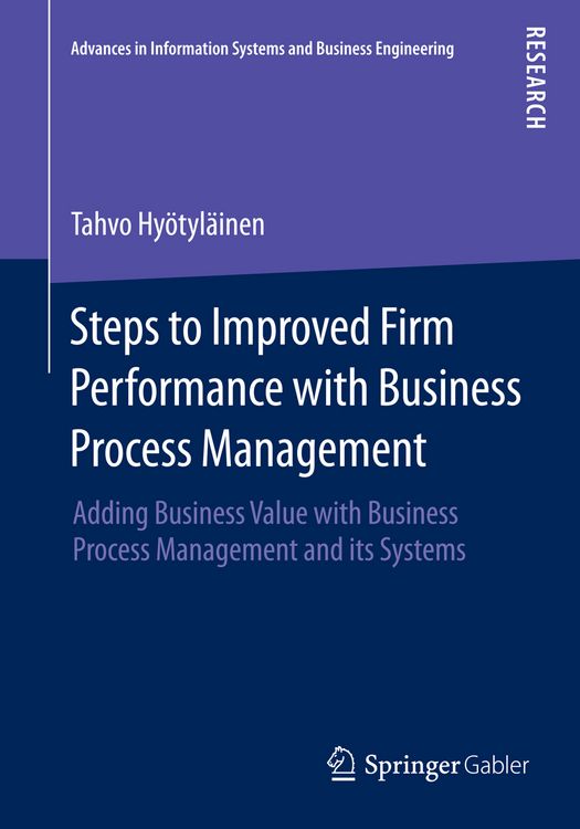 Produktbild: Steps to Improved Firm Performance with Business Process Management