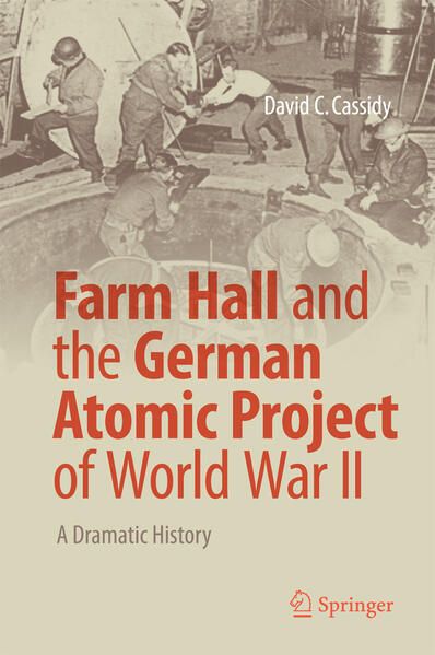 Produktbild: Farm Hall and the German Atomic Project of World War II